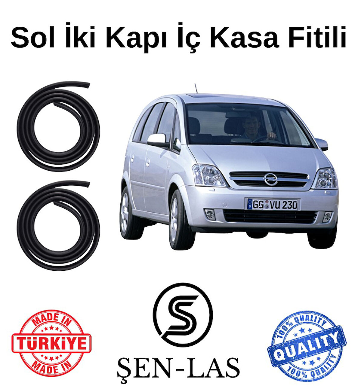 Opel Meriva (2003-2006) Şen-Las Sol Ön ve Arka Fitili ŞL7708
