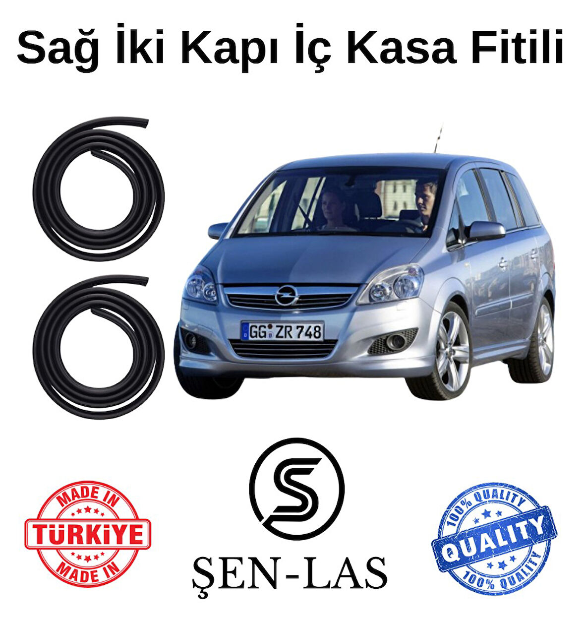 Opel Zafira B (2005-2014) Şen-Las Sağ Ön ve Arka Fitili ŞL7909