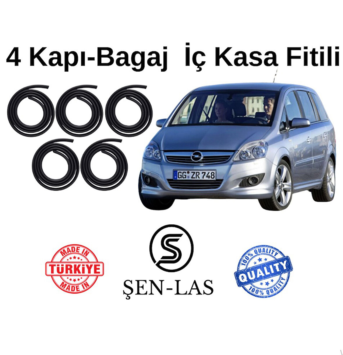 Opel Zafira B (2005-2014) Şen-Las 4 Kapı + Bagaj Fitili ŞL7911