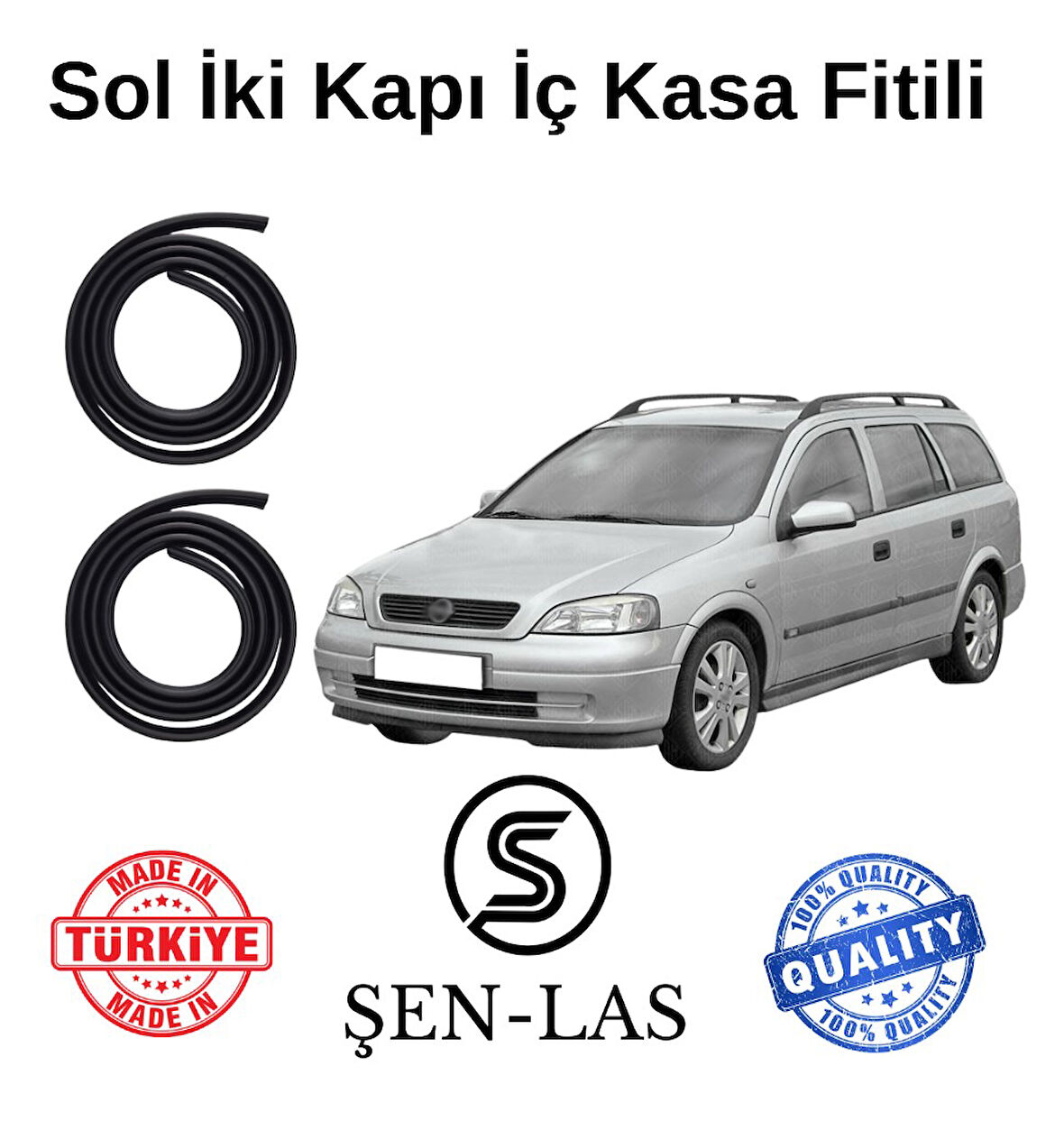 Opel Astra G Station Wagon (1998-2009) Şen-Las Sol Ön ve Arka Fitili ŞL8508