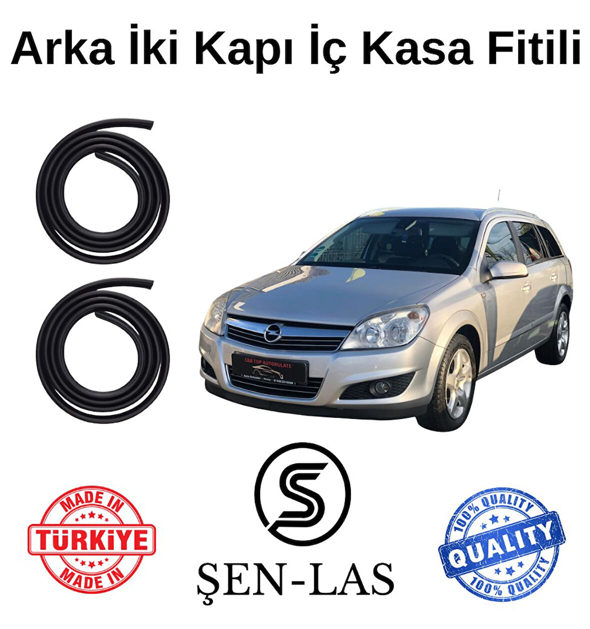 Opel Astra H Station Wagon Şen-Las Arka Iki Kapı Fitili ŞL8607
