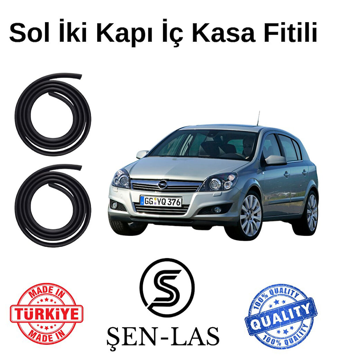 Opel Astra H Hatchback Şen-Las Sol Ön ve Arka Fitili ŞL8708