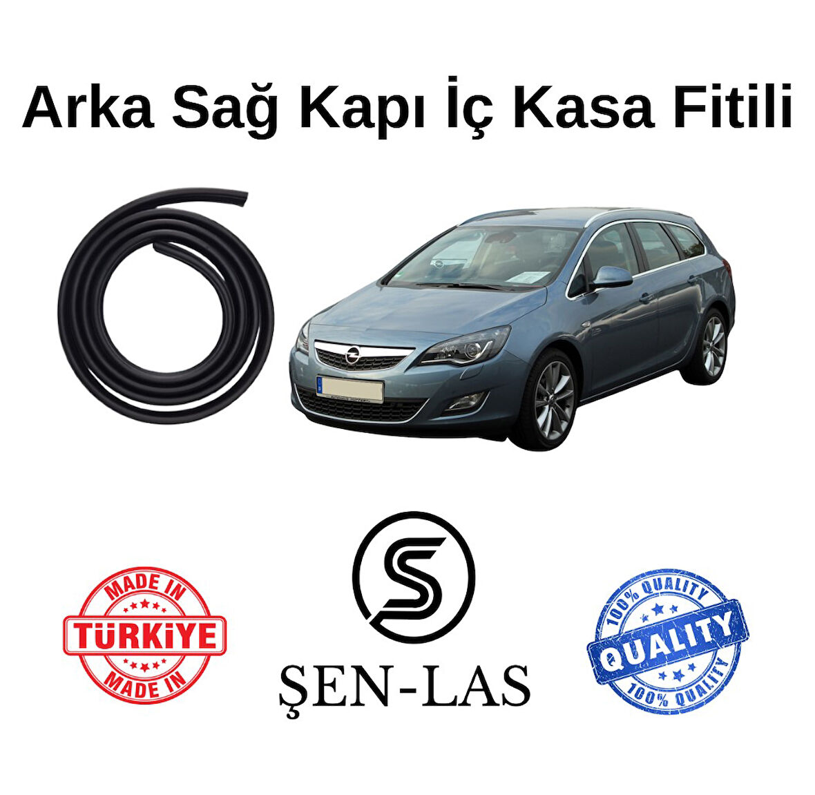 Opel Astra J Station Wagon Şen-Las Sağ Arka Kapı Fitili ŞL8903