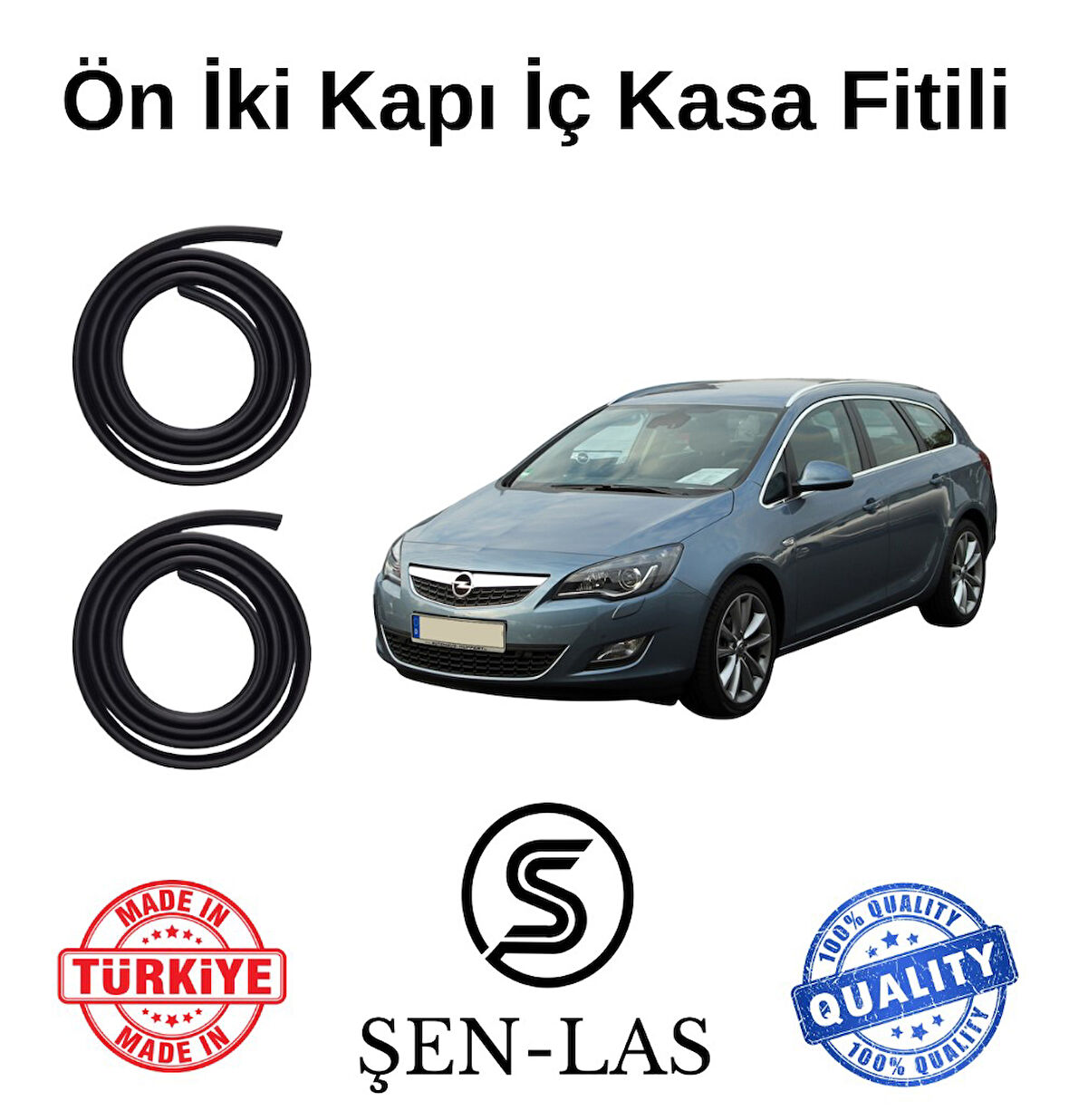 Opel Astra J Station Wagon Şen-Las Ön İki Kapı Fitili ŞL8906