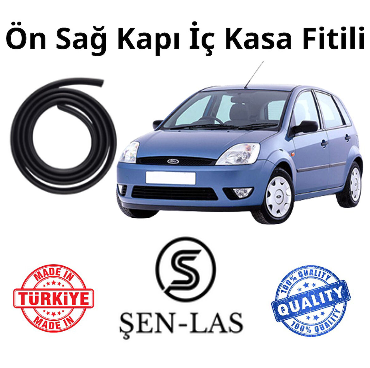 Ford Fiesta (2002-2008) Şen-Las Sağ Ön Kapı Fitili ŞL9301