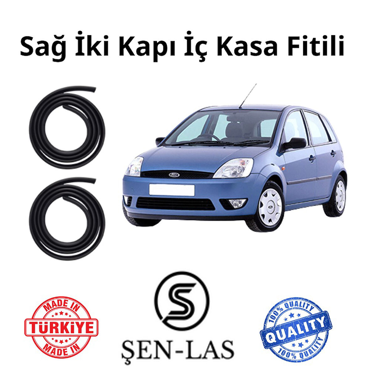 Ford Fiesta (2002-2008) Şen-Las Sağ Ön ve Arka Fitili ŞL9309