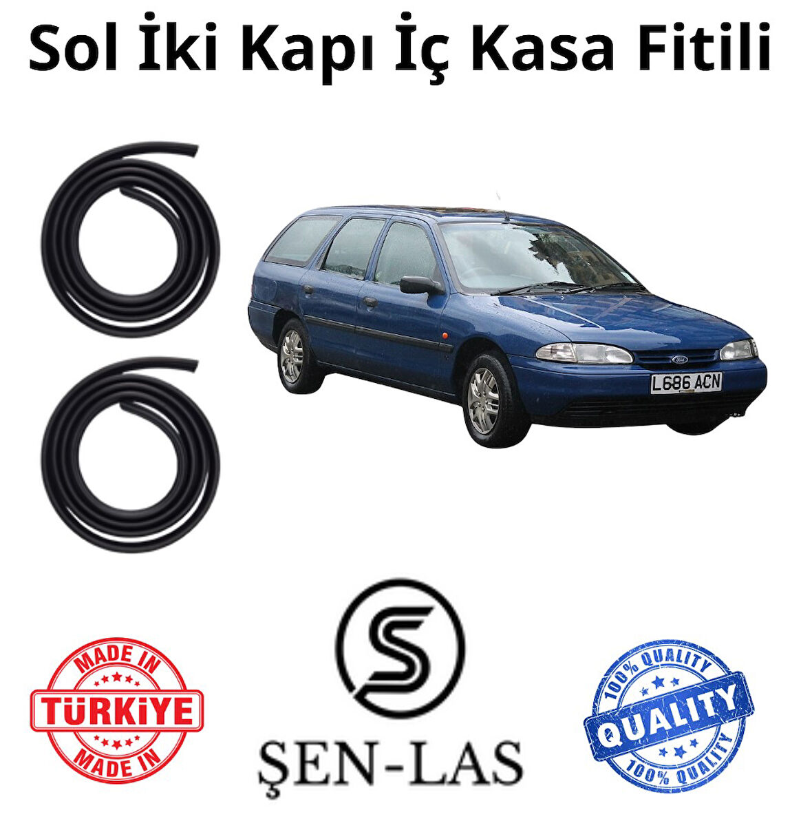Ford Mondeo Station Wagon (1.Nesil)  Şen-Las Sol Ön ve Arka Fitili ŞL9808