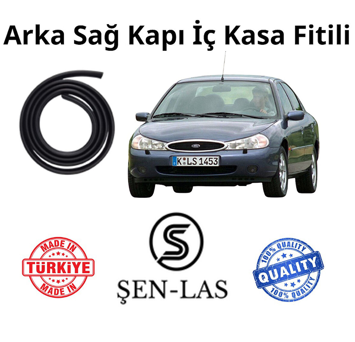 Ford Mondeo (2.Nesil) Şen-Las Sağ Arka Kapı Fitili ŞL9903