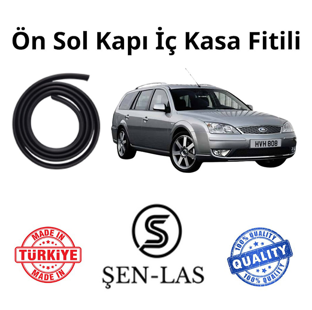 Ford Mondeo Station Wagon (3.Nesil)  Şen-Las Sol Ön Kapı Fitili ŞL10202