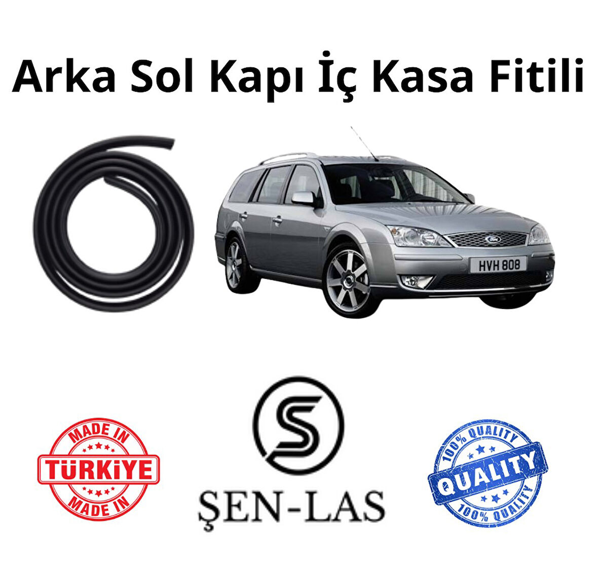 Ford Mondeo Station Wagon (3.Nesil)  Şen-Las Sol Arka Kapı Fitili ŞL10204