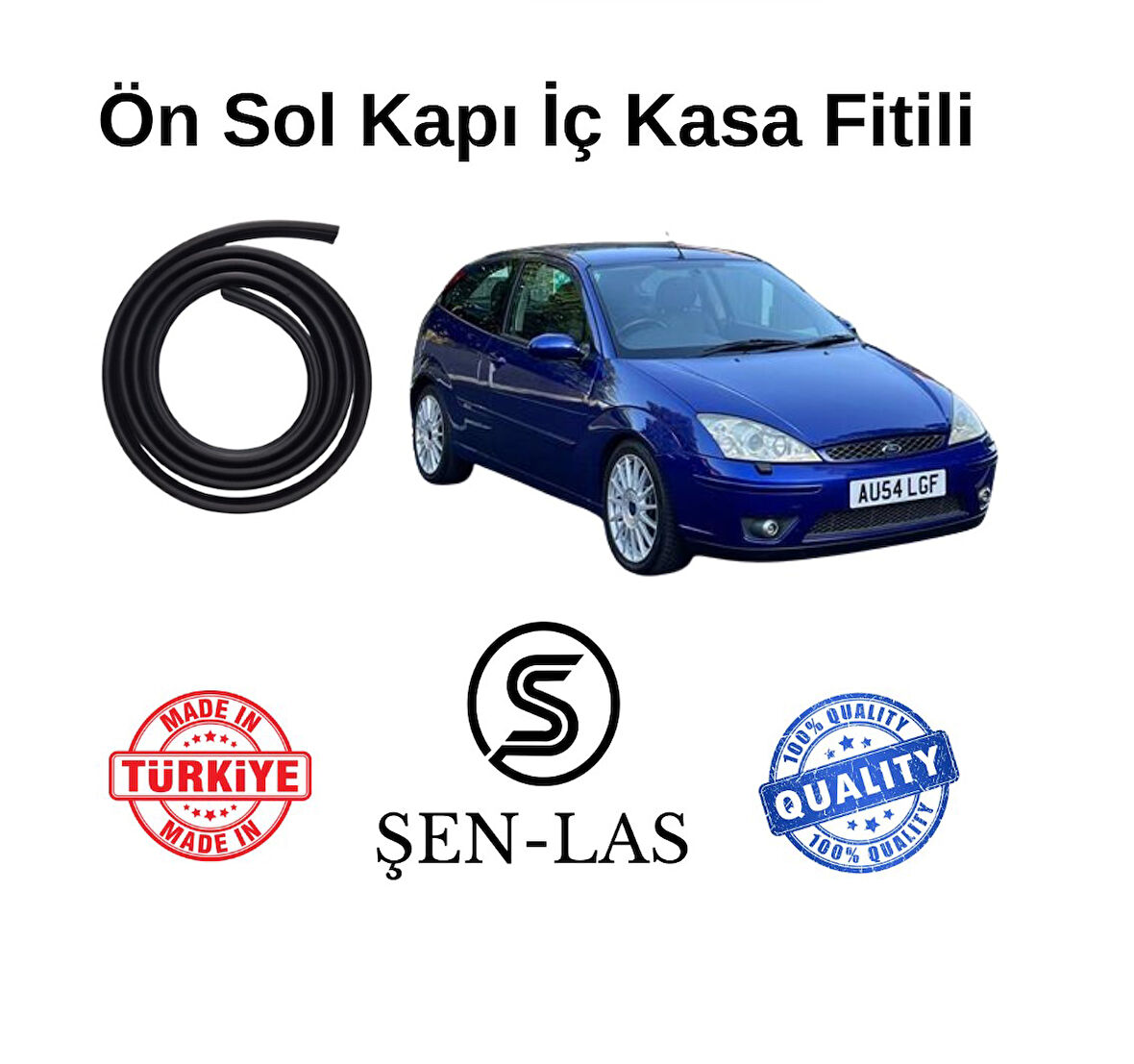 Ford Focus ST (1.Nesil) Şen-Las Sol Ön Kapı Fitili ŞL11102