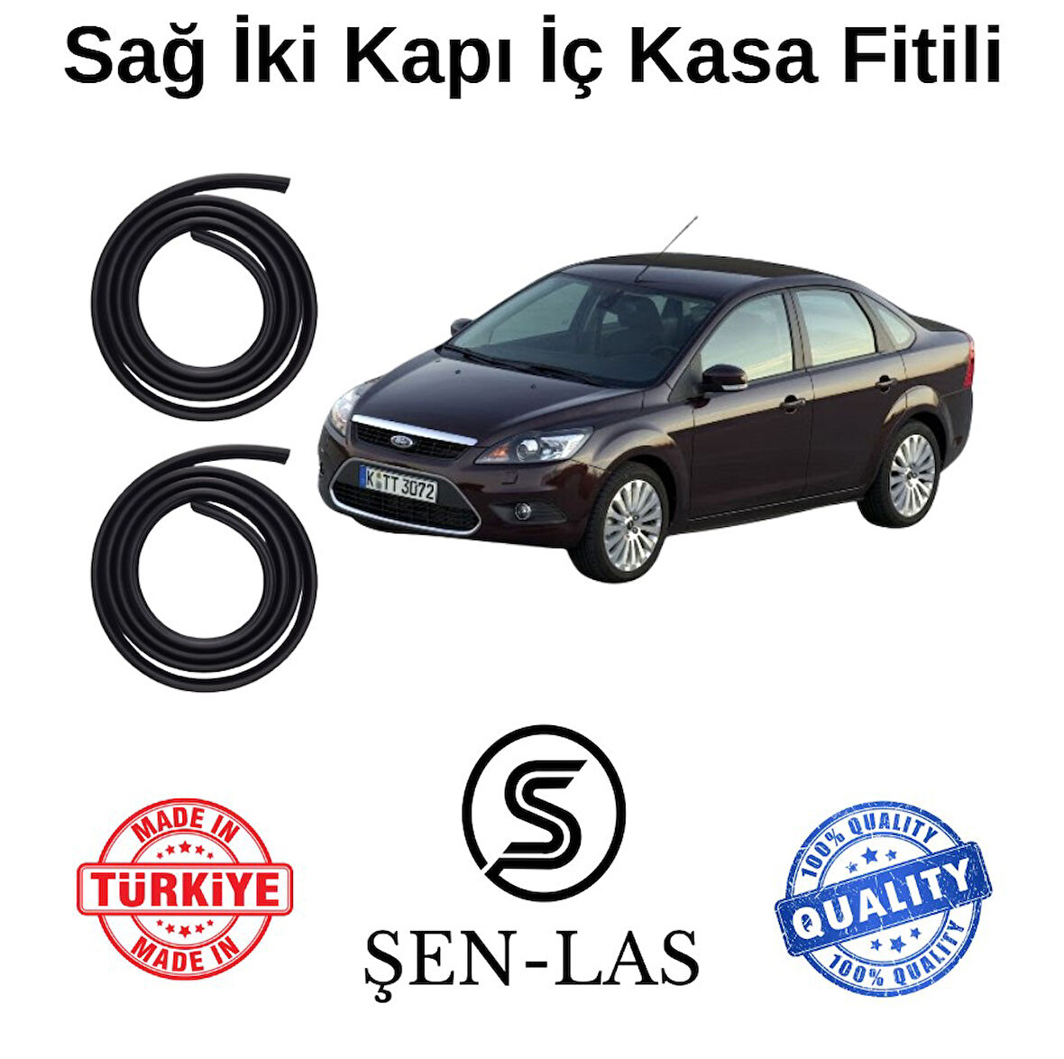 Ford Focus Sedan (2.Nesil) Şen-Las Sağ Ön ve Arka Fitili ŞL11309