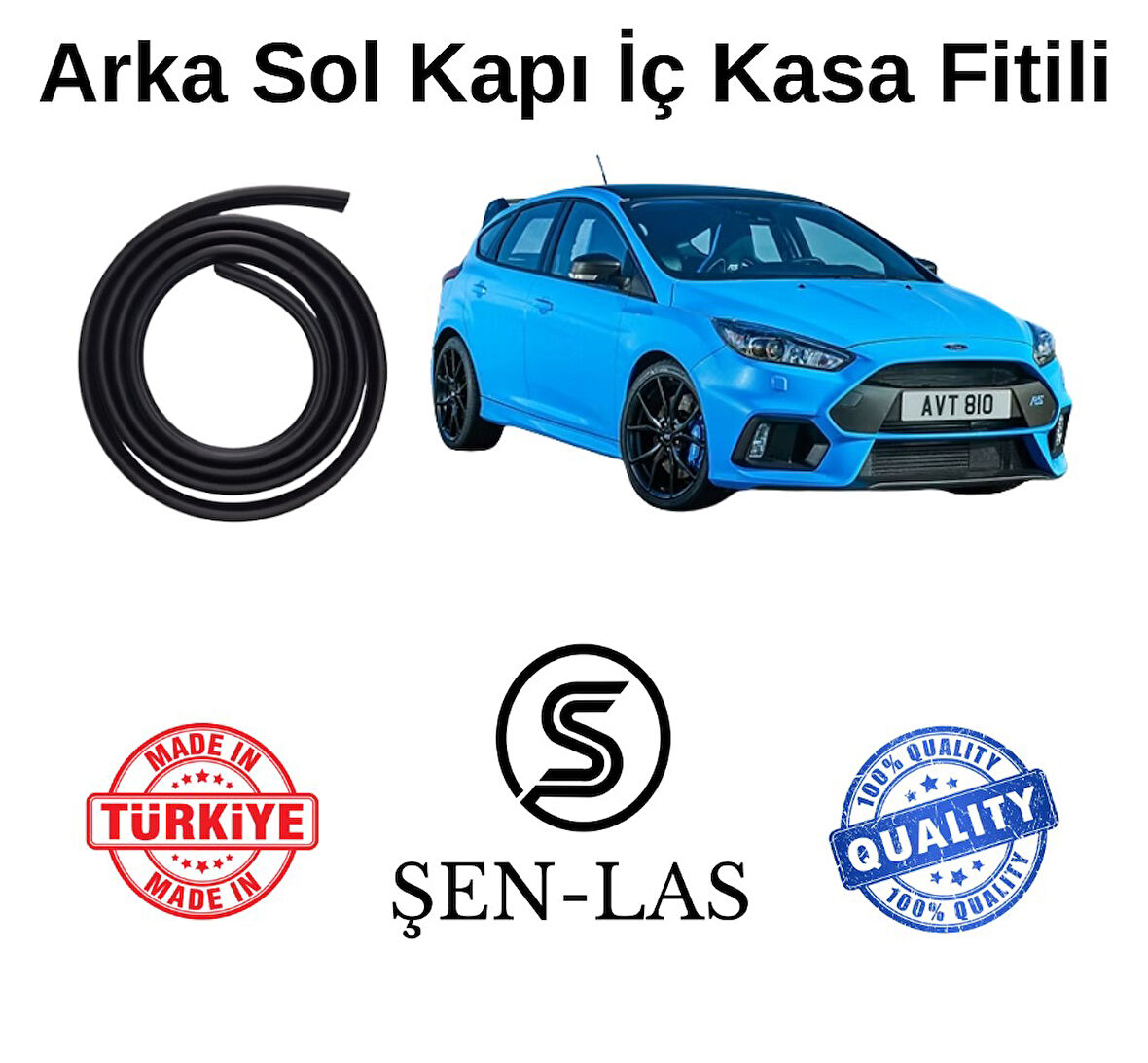 Ford Focus RS (3.Nesil) Şen-Las Sol Arka Kapı Fitili ŞL12304