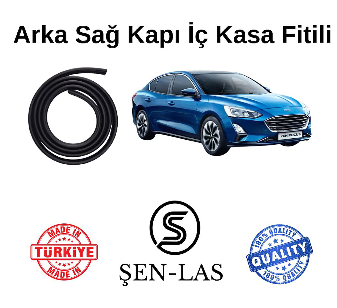 Ford Focus Sedan (4.Nesil) Şen-Las Sağ Arka Kapı Fitili ŞL12403