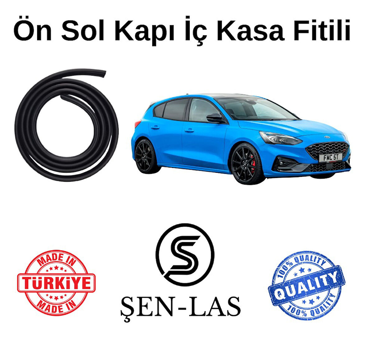Ford Focus hatchback (4.Nesil) Şen-Las Sol Ön Kapı Fitili ŞL12602
