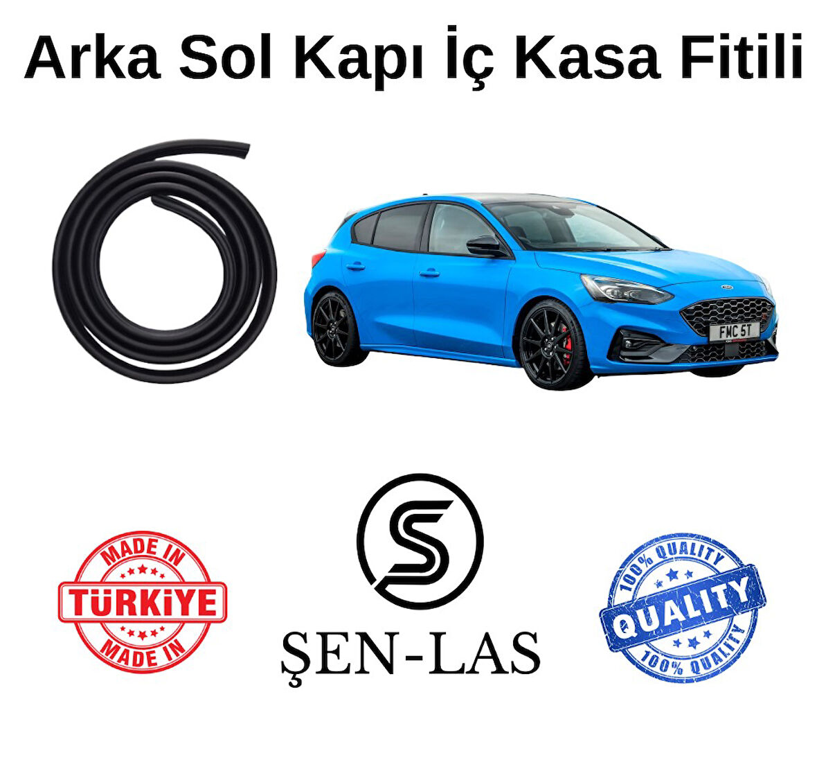 Ford Focus hatchback (4.Nesil) Şen-Las Sol Arka Kapı Fitili ŞL12604