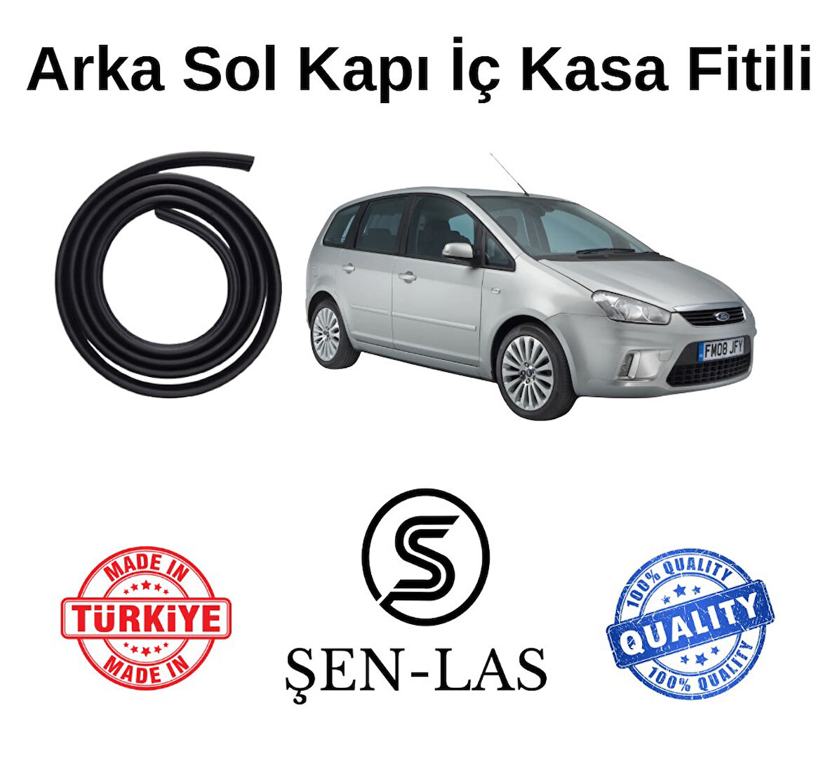 Ford C-Max (1.Nesil) Şen-Las Sol Arka Kapı Fitili ŞL12804