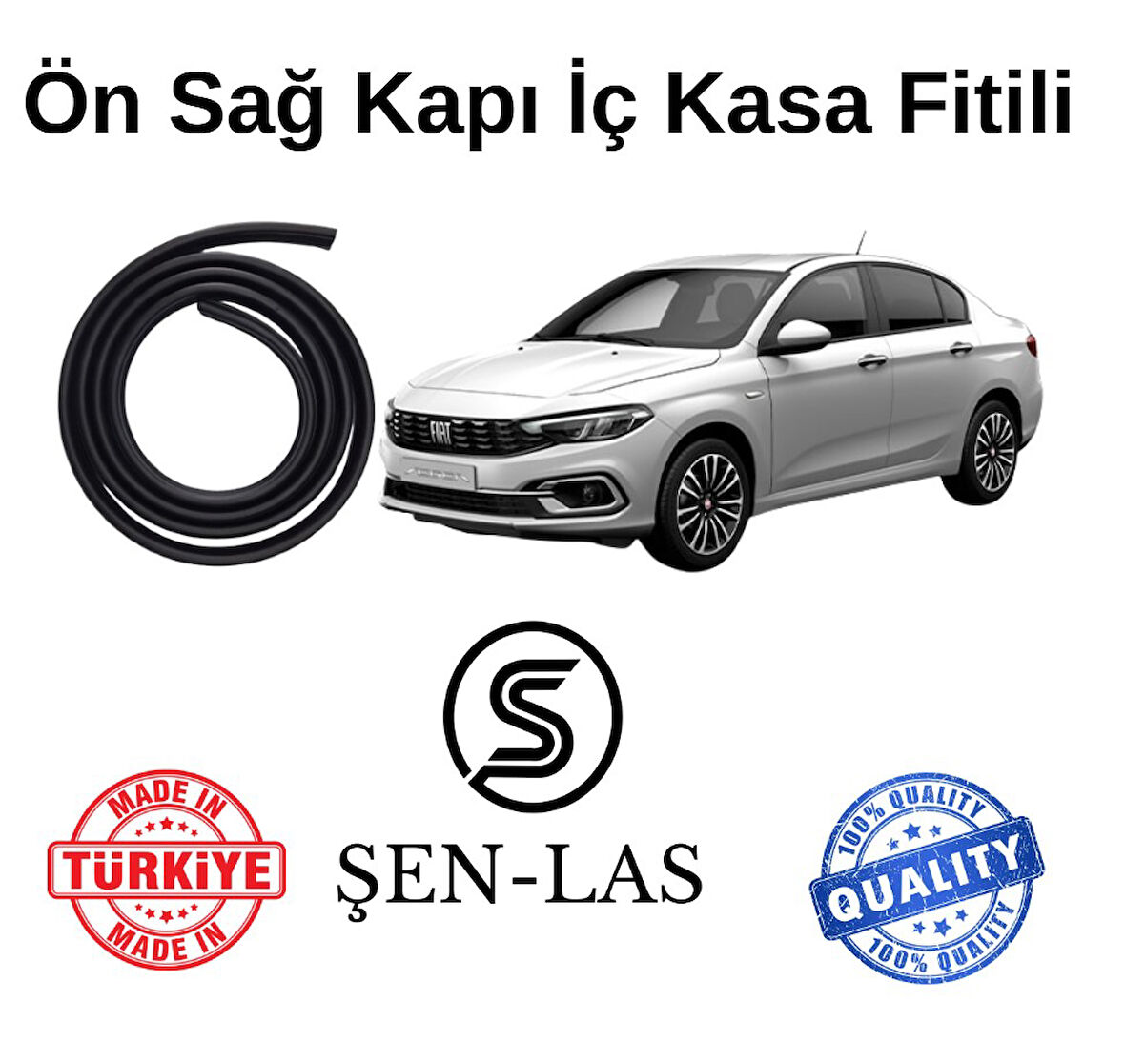 Fiat Egea Sedan  Şen-Las Sağ Ön Kapı Fitili ŞL17901