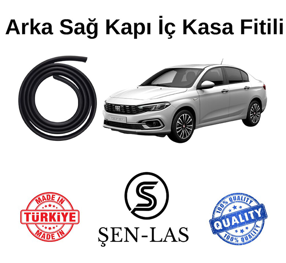 Fiat Egea Sedan  Şen-Las Sağ Arka Kapı Fitili ŞL17903