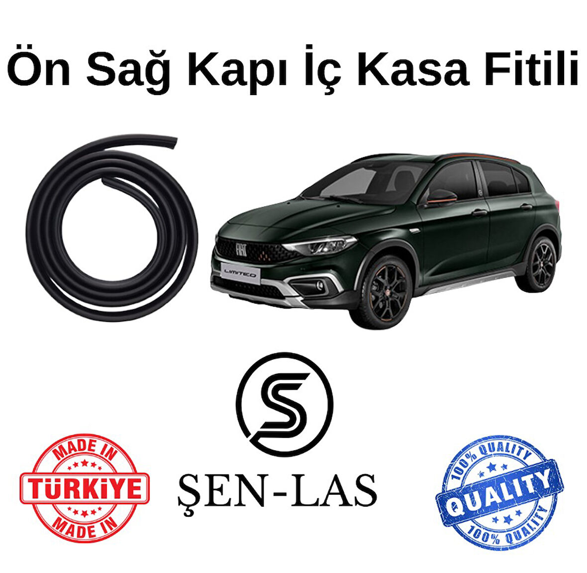 Fiat Egea Cross Hatchback Şen-Las Sağ Ön Kapı Fitili ŞL18301