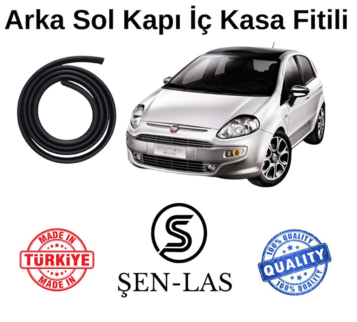 Fiat Punto Evo Şen-Las Sol Arka Kapı Fitili ŞL19704