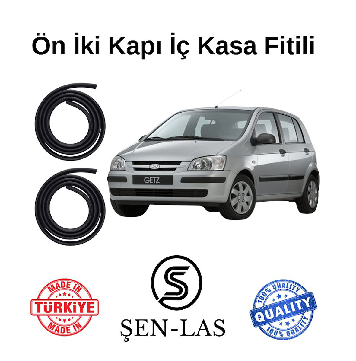 Hyundai Getz Şen-Las Ön İki Kapı Fitili ŞL21106