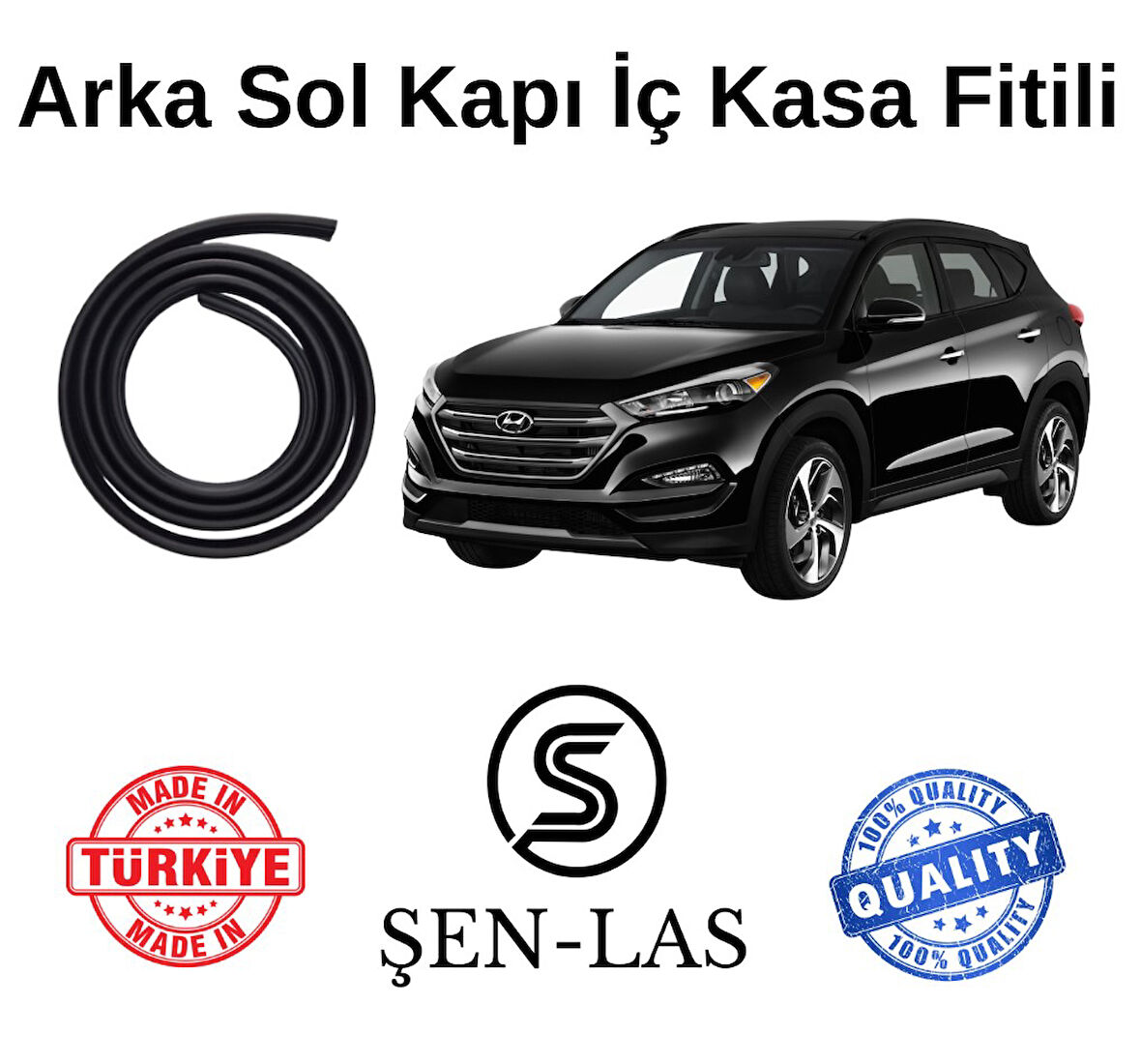 Hyundai Tucson (2015-2020) Şen-Las Sol Arka Kapı Fitili ŞL21304