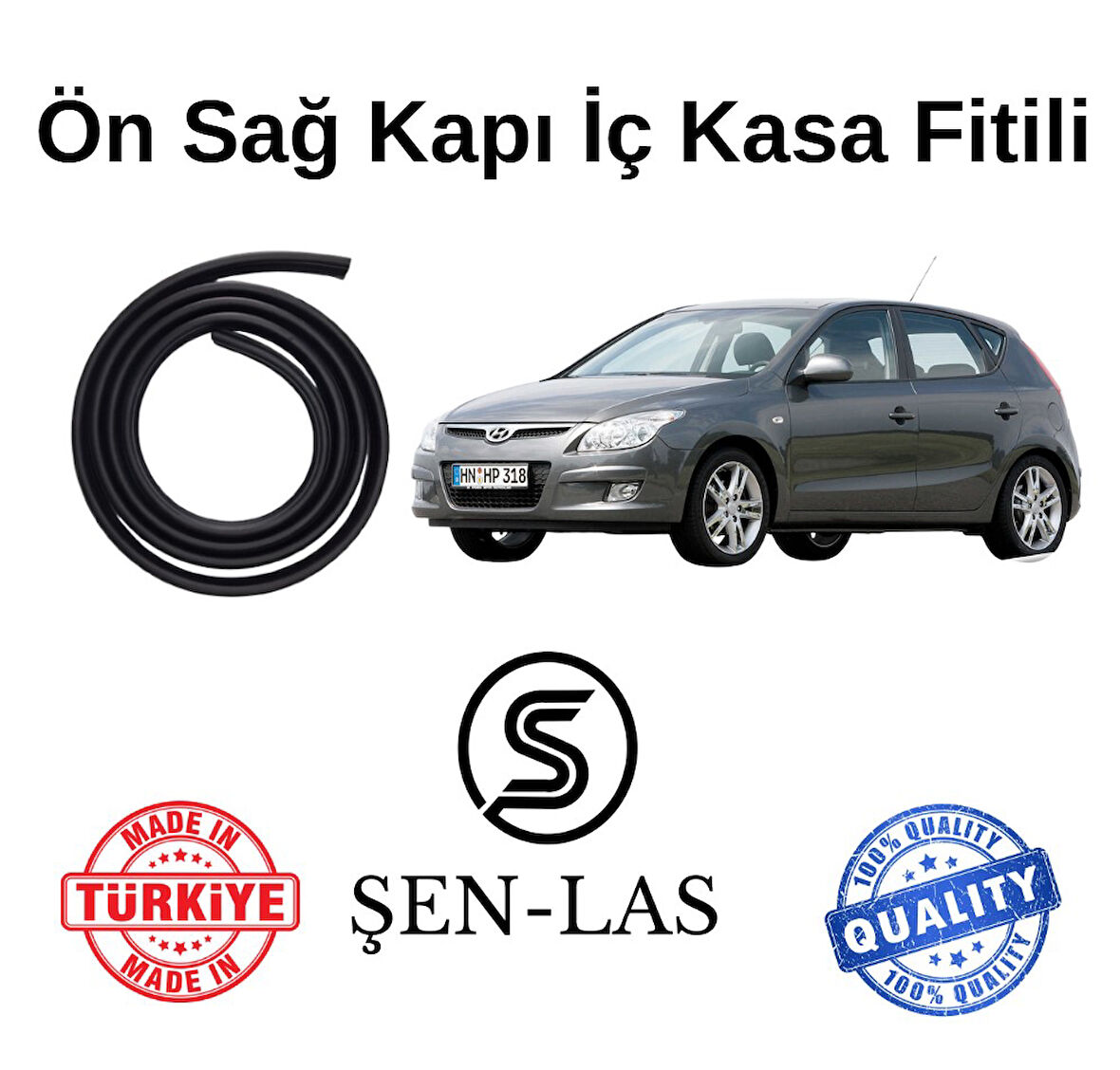Hyundai İ30 (2007-2012) Şen-Las Sağ Ön Kapı Fitili ŞL21501