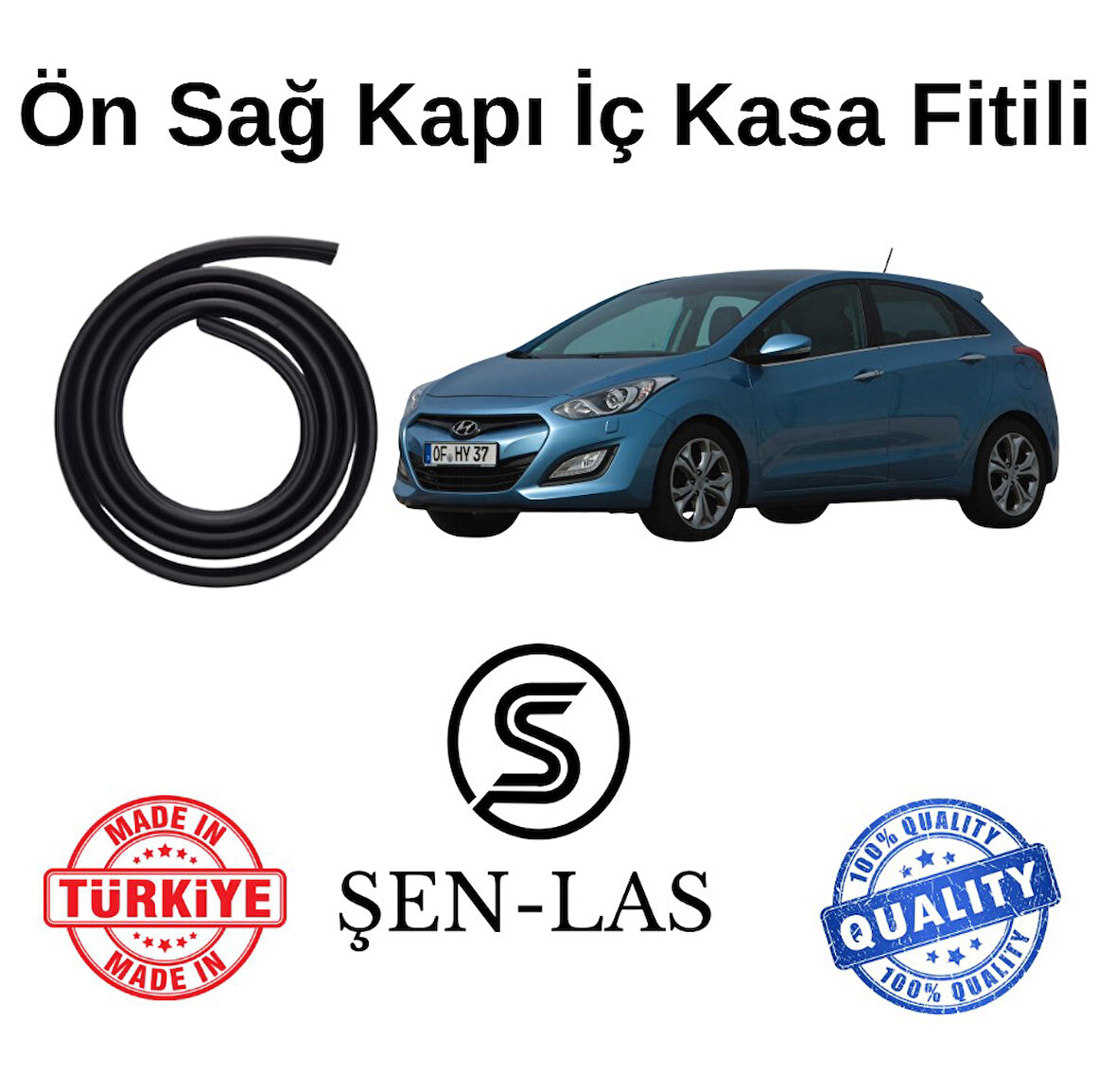 Hyundai İ30 (2012-2017) Şen-Las Sağ Ön Kapı Fitili ŞL21601