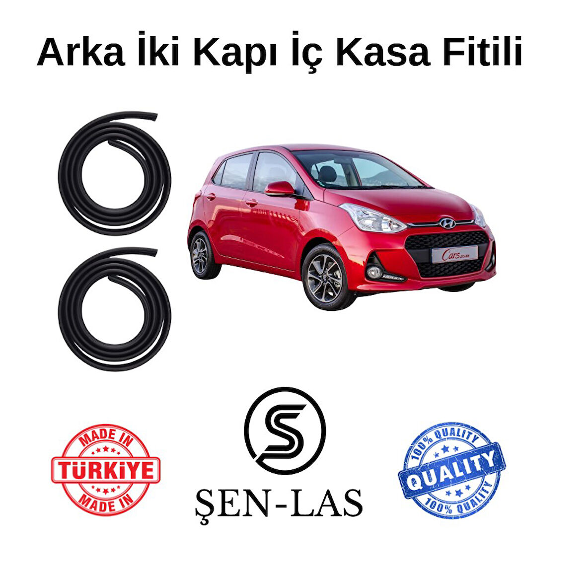 Hyundai İ10 (2013-2019) Şen-Las Arka Iki Kapı Fitili ŞL22207