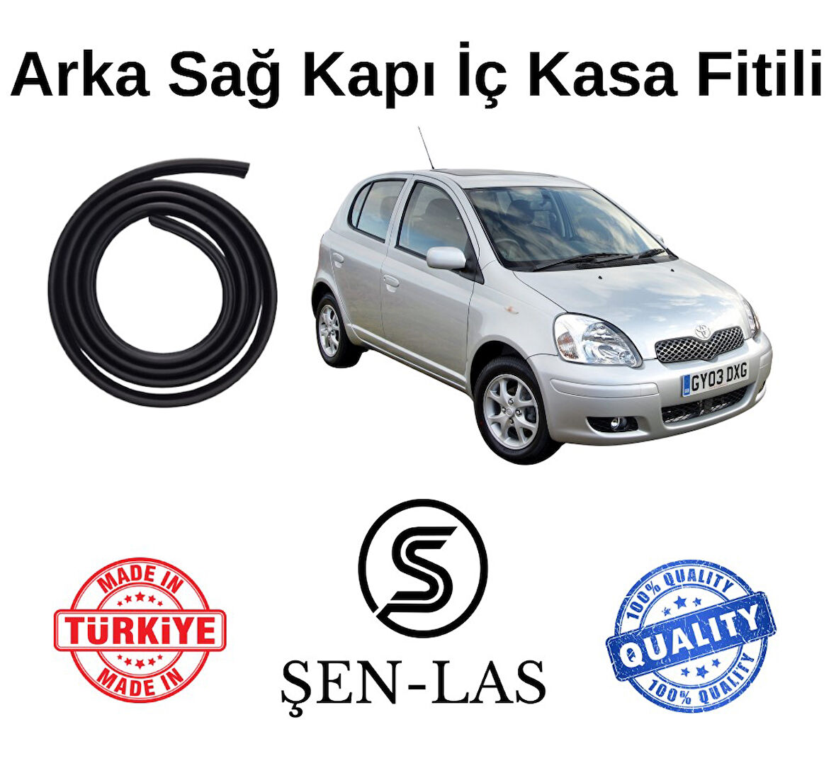 Toyota Yaris (1999-2005) Şen-Las Sağ Arka Kapı Fitili ŞL25103