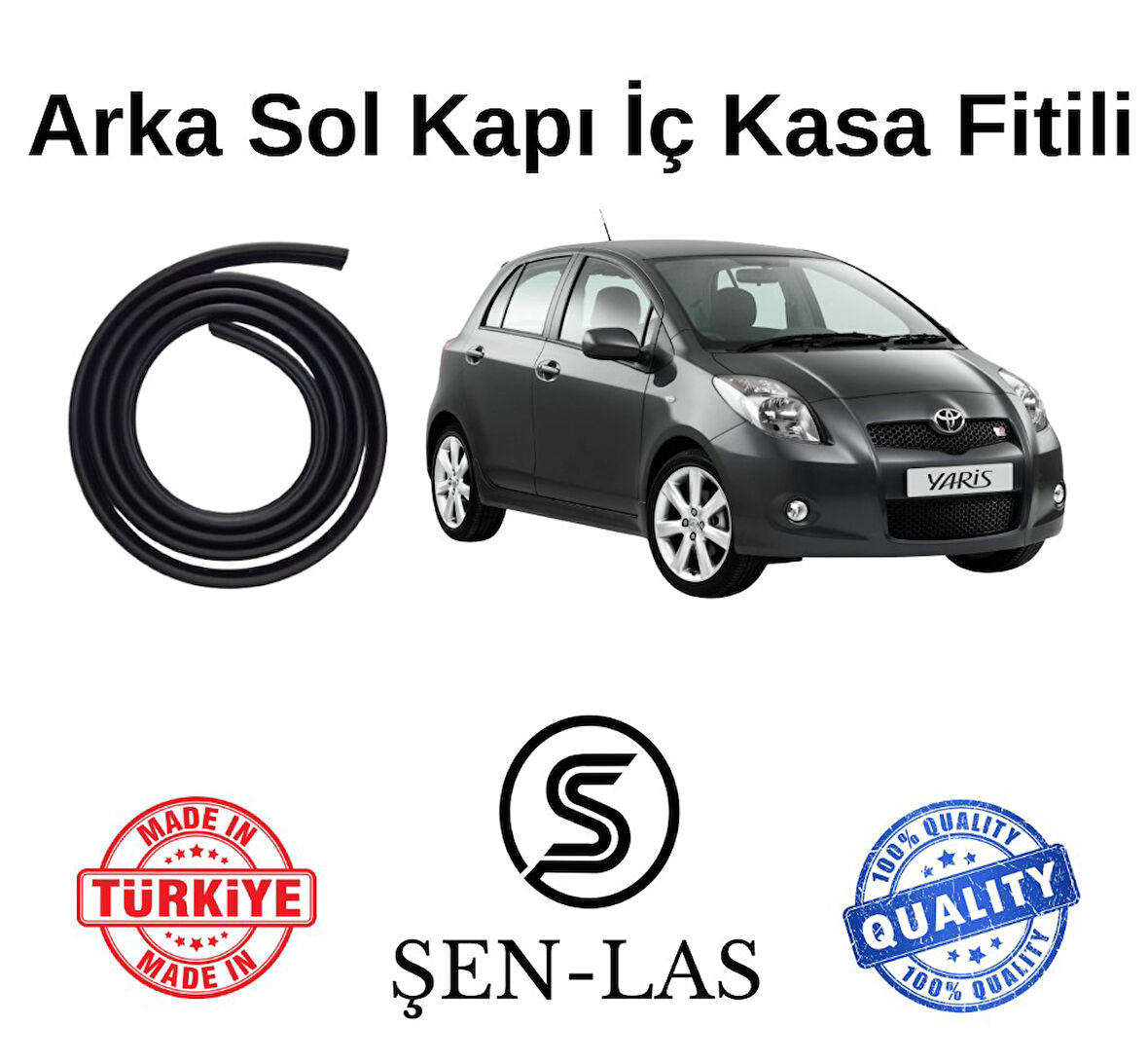 Toyota Yaris (2005-2010) Şen-Las Sol Arka Kapı Fitili ŞL25204