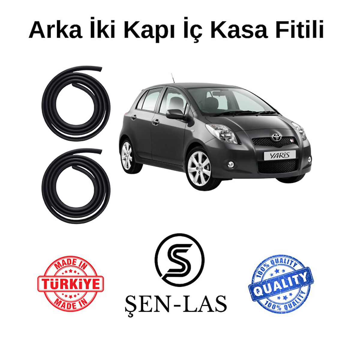 Toyota Yaris (2005-2010) Şen-Las Arka Iki Kapı Fitili ŞL25207