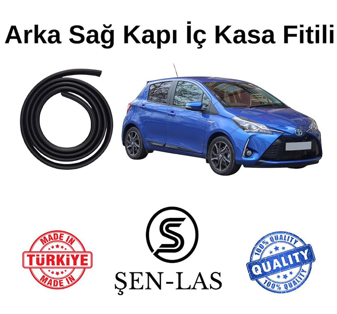 Toyota Yaris (2011-2020) Şen-Las Sağ Arka Kapı Fitili ŞL25303