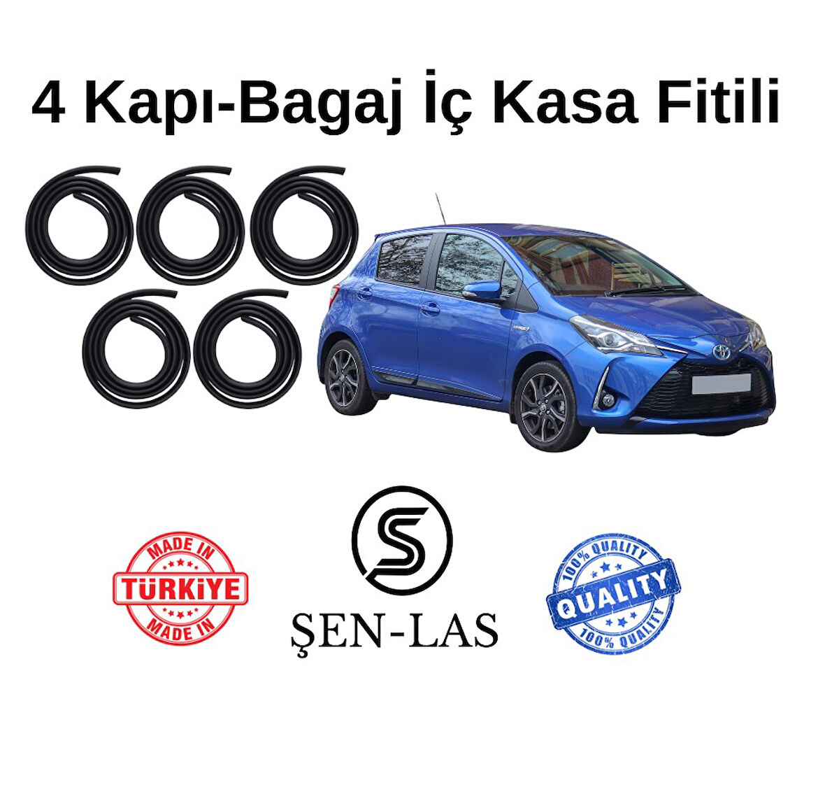 Toyota Yaris (2011-2020) Şen-Las 4 Kapı + Bagaj Fitili ŞL25311