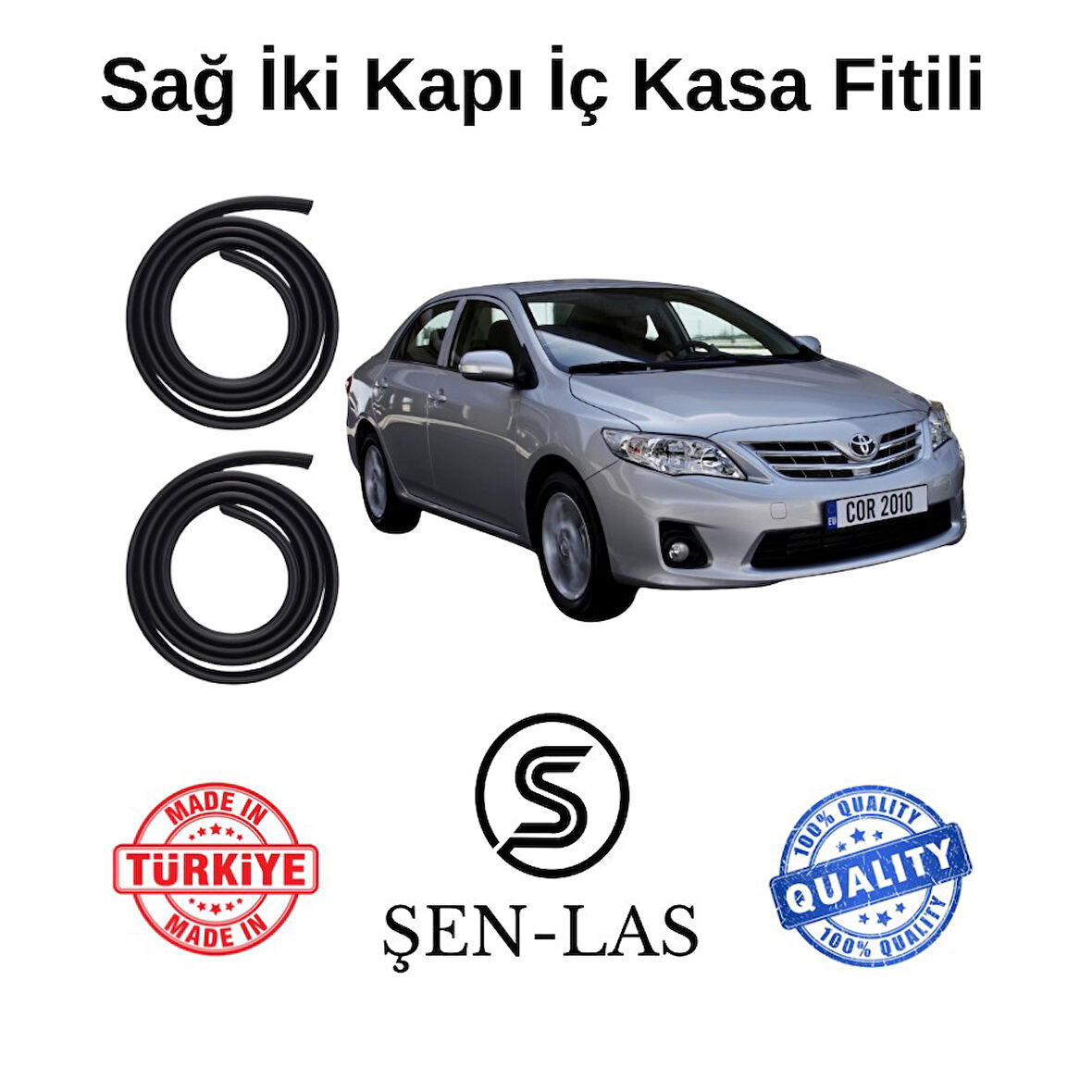Toyota Corolla (2007-2013) Şen-Las Sağ Ön ve Arka Fitili ŞL26009