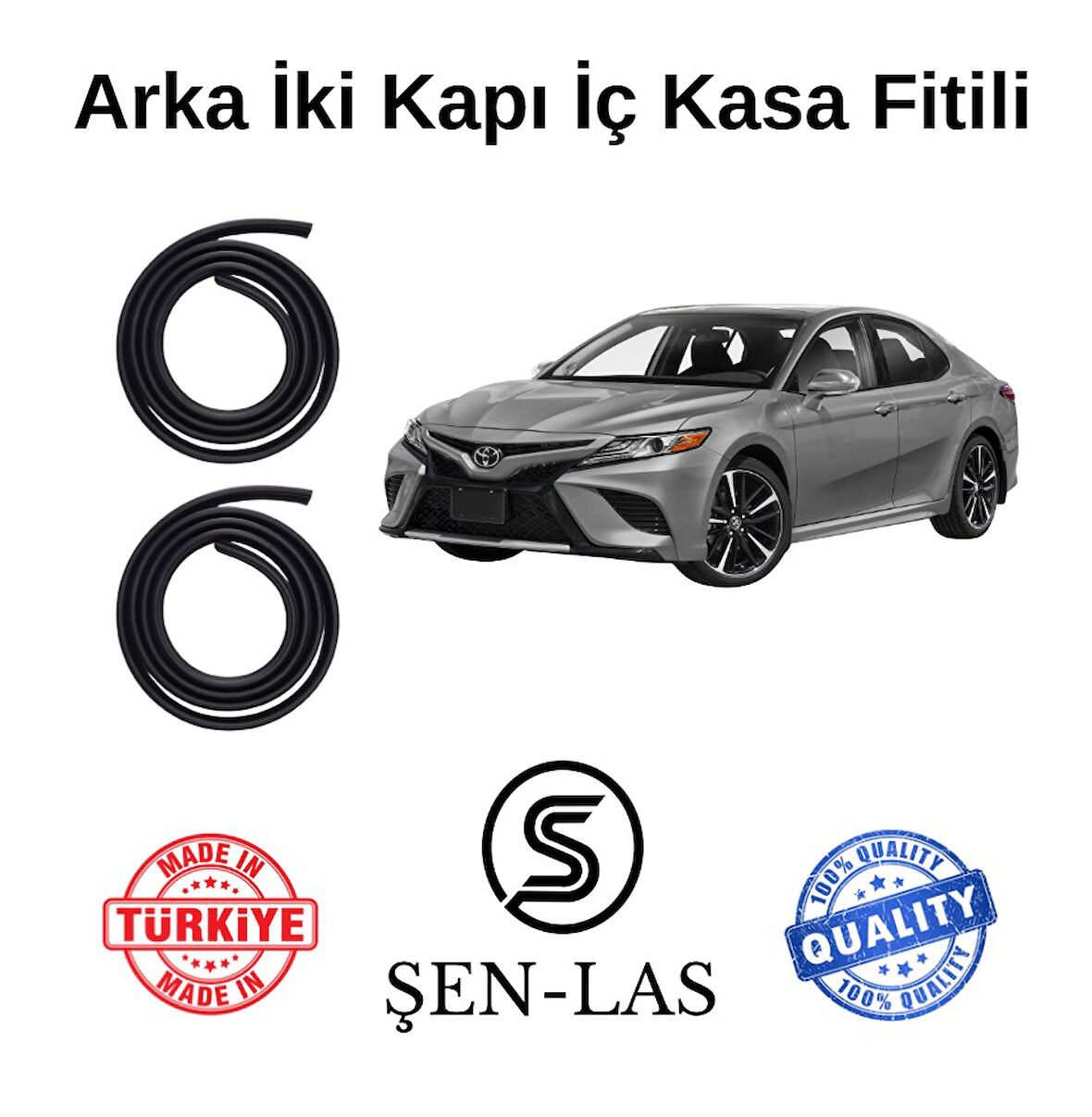Toyota Camry (2019-2020) Şen-Las Arka Iki Kapı Fitili ŞL26607
