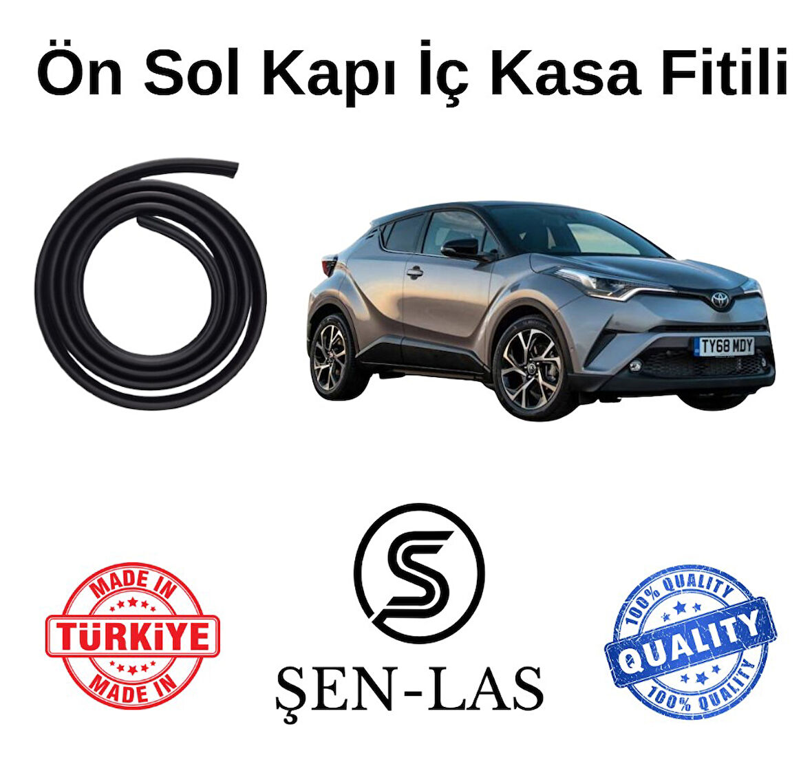 Toyota C-HR (2016-2019) Şen-Las Sol Ön Kapı Fitili ŞL26702