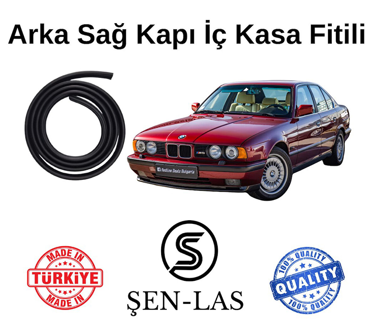 BMW 5 Serisi E34 (1988-1995) Şen-Las Sağ Arka Kapı Fitili ŞL30703