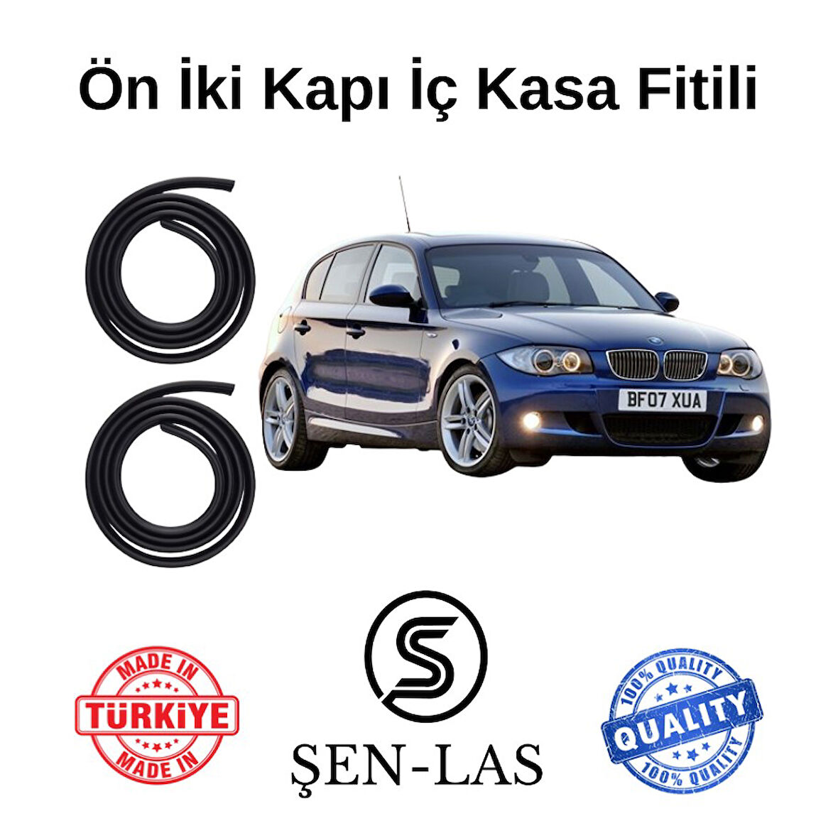 BMW 1 Serisi E81 (2007-2012) Şen-Las Ön İki Kapı Fitili ŞL31206