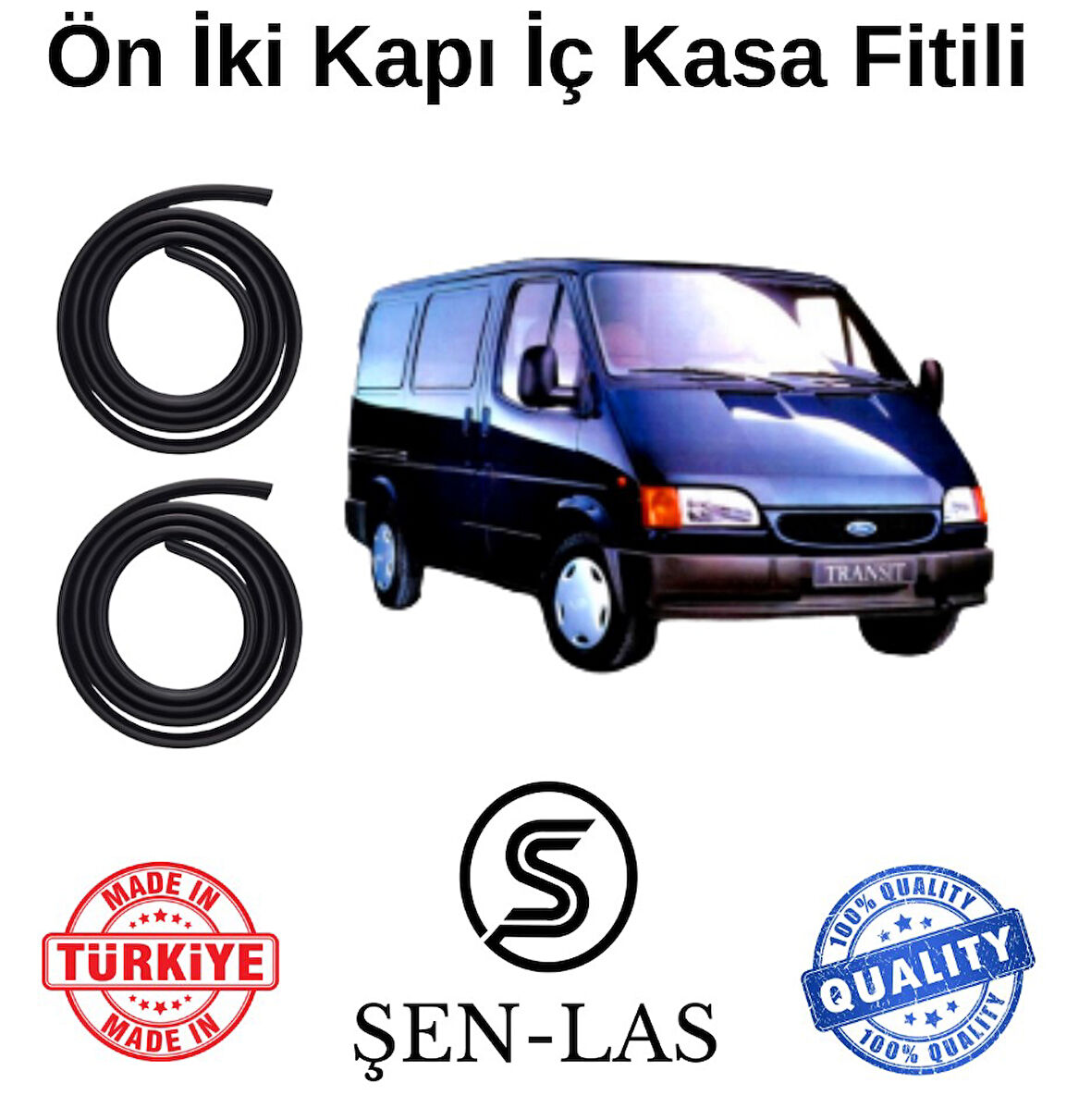 Ford Transit Panelvan (1985-2000) Şen-Las Ön İki Kapı Fitili ŞL34605