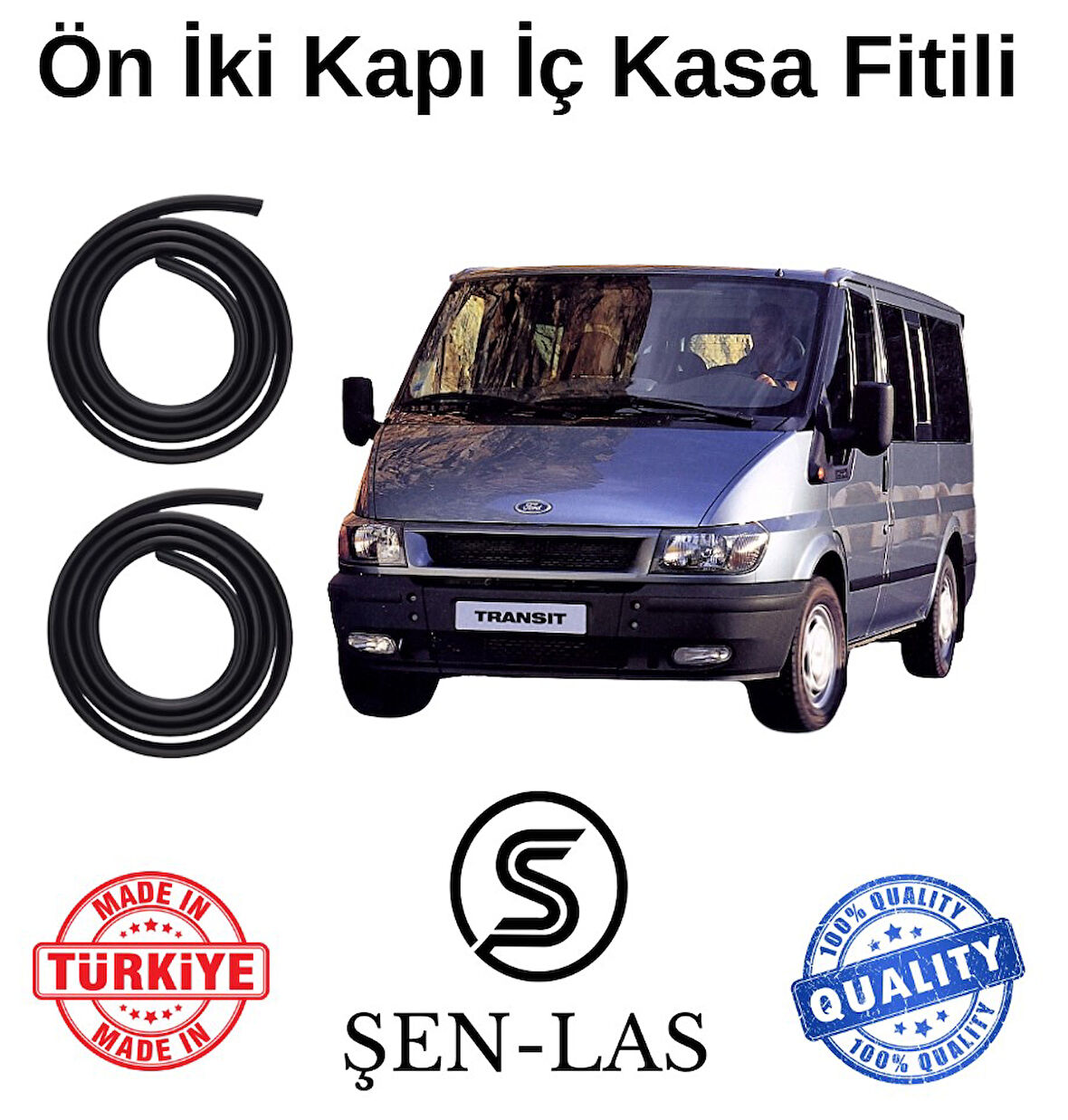 Ford Transit (2001-2006) Şen-Las Ön İki Kapı Fitili ŞL34705