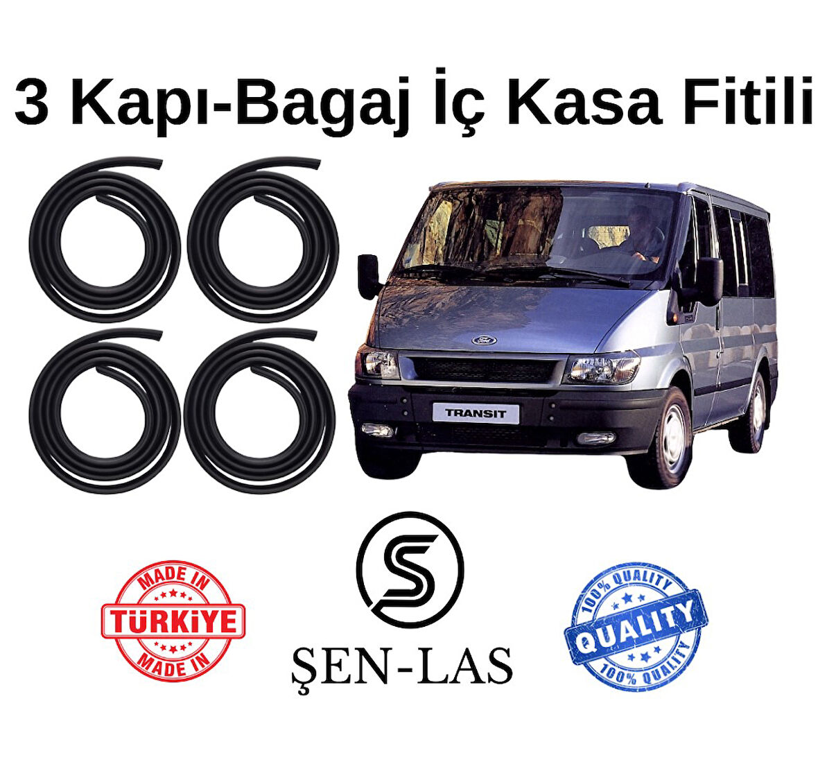 Ford Transit (2001-2006) Şen-Las 3 Kapı + Bagaj Fitili ŞL34708
