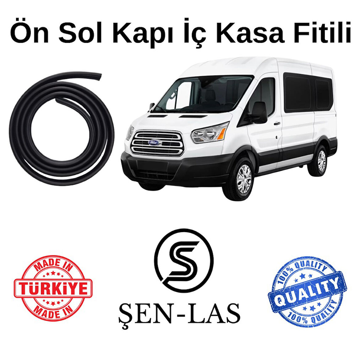 Ford Transit (2015-2019) Şen-Las Sol Ön Kapı Fitili ŞL35102