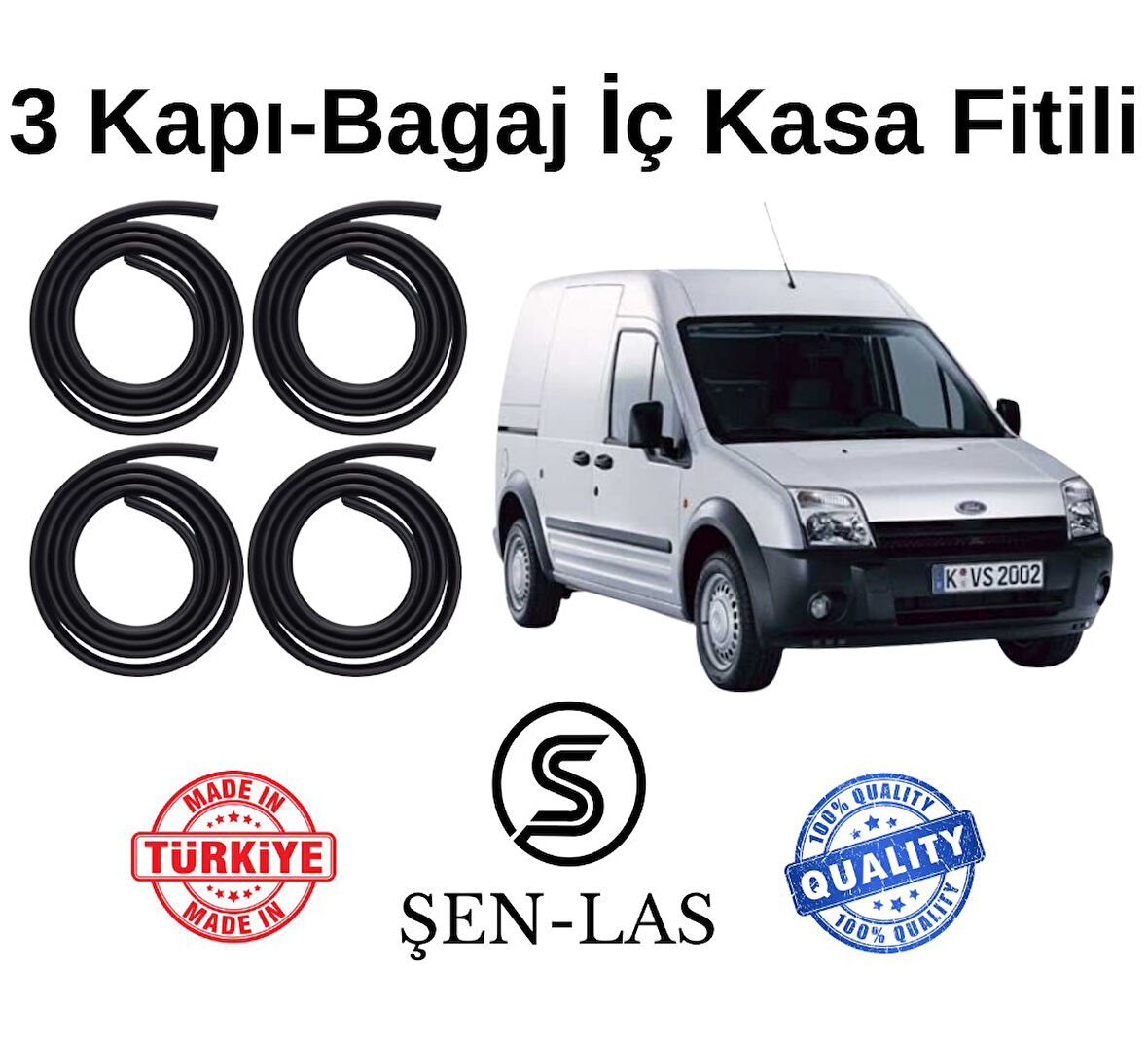 Ford Connect Panelvan (2002-2013) Şen-Las 3 Kapı + Bagaj Fitili ŞL35608
