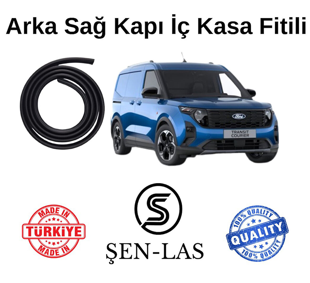 Ford Courier Panelvan (2023-2025) Şen-Las Sağ Arka Kapı Fitili ŞL36003