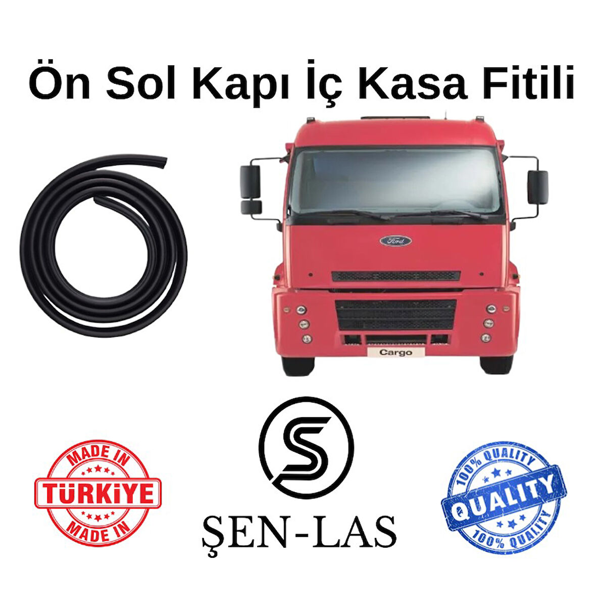 Ford Cargo 2.Nesil Şen-Las Sol Ön Kapı Fitili ŞL36602