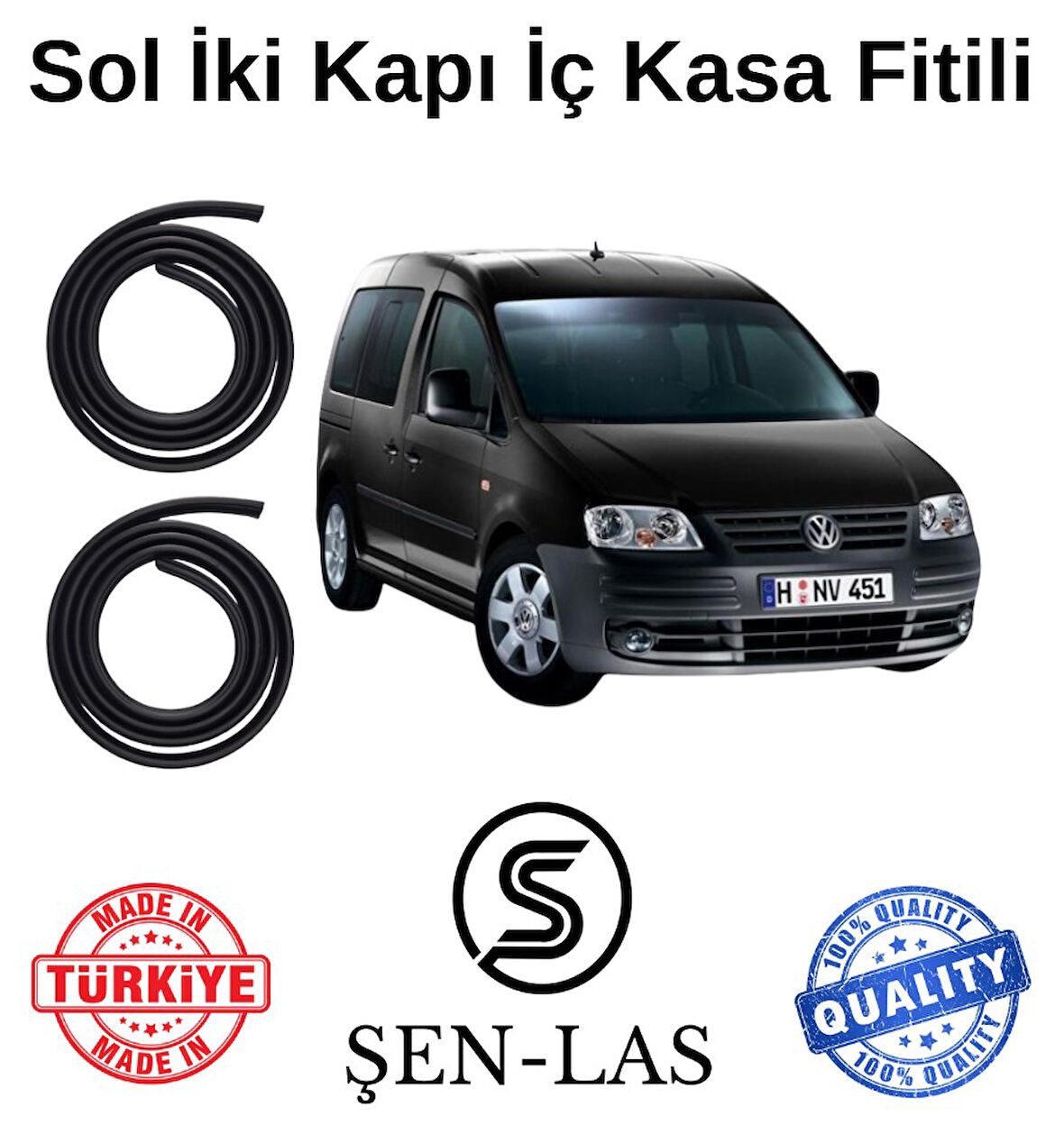Volkwagen Caddy (2003-2015) Şen-Las Sol Ön ve Arka Fitili ŞL37108