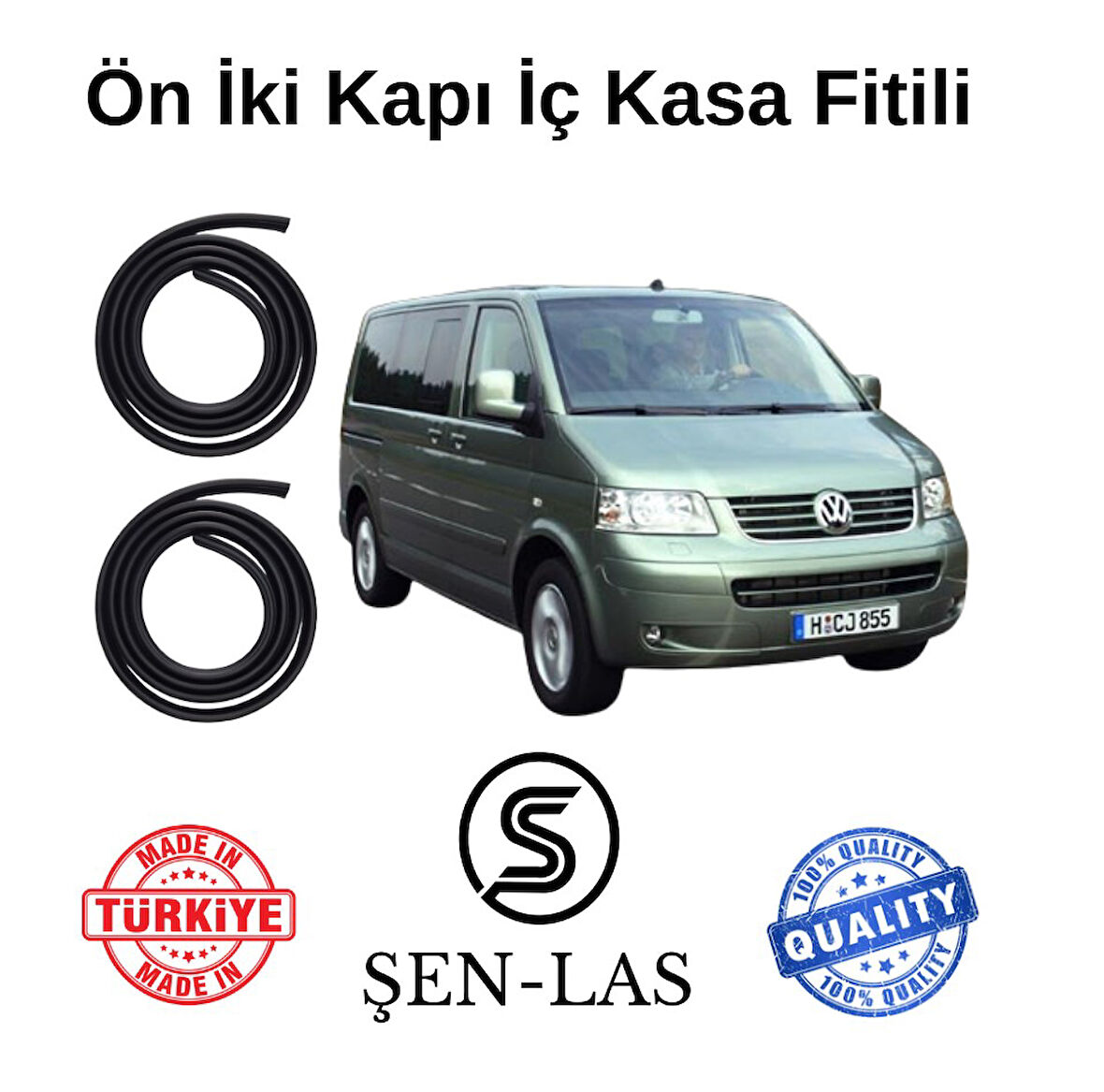 Volkwagen Caravelle T5 Şen-Las Ön İki Kapı Fitili ŞL37405