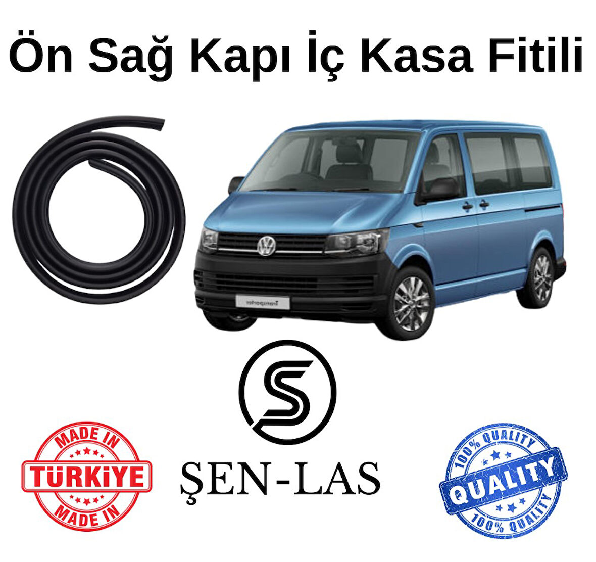 Volkwagen Transporter T6 Şen-Las Sağ Ön Kapı Fitili ŞL38001